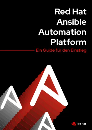 Red Hat Ansible Automation Platform: Ein Guide für den Einstieg